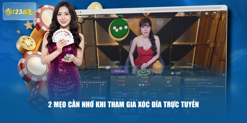 2 mẹo cần nhớ khi tham gia Xóc Đĩa trực tuyến