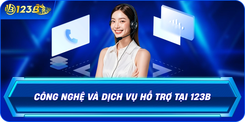 cong-nghe-va-dich-vu-ho-tro-tai-123b