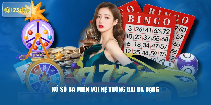 Xổ số ba miền với hệ thống đài đa dạng